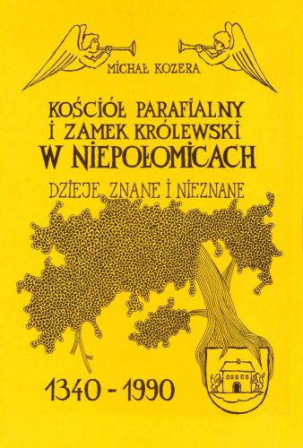 خرید و دانلود نسخه کامل کتاب Kościoł parafialny i zamek królewski w Niepołomicach dzieje znane i nieznane 1340 – 1990_68c11ce052c4c.jpeg خرید و دانلود نسخه کامل کتاب Kościoł parafialny i zamek królewski w Niepołomicach dzieje znane i nieznane 1340 – 1990