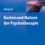 خرید و دانلود نسخه کامل کتاب Kosten und Nutzen der Psychotherapie: Eine kritische Literaturauswertung