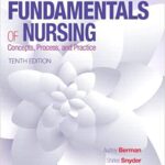 خرید و دانلود نسخه کامل کتاب Kozier & Erb’s Fundamentals of Nursing (10th Edition) – Orginal Pdf