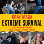 خرید و دانلود نسخه کامل کتاب Krav Maga Extreme Survival: Active Shooter * Carjacking * Home Invasion * Predator Profiling