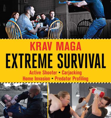 خرید و دانلود نسخه کامل کتاب Krav Maga Extreme Survival: Active Shooter * Carjacking * Home Invasion * Predator Profiling