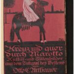 خرید و دانلود نسخه کامل کتاب Kreuz und quer durch Marokko : Kultur- und Sittenbilder aus dem Sultanat des Westens