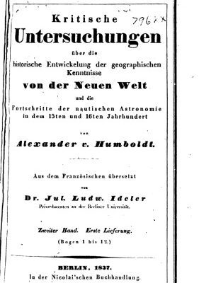 خرید و دانلود نسخه کامل کتاب Kritische Untersuchungen über die historische Entwickelung der geographischen Kenntnisse von der Neuen Welt und die Fortschritte der nautischen Astronomie in dem 15ten und 16ten Jahrhundert