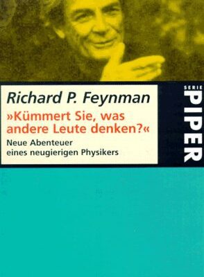 خرید و دانلود نسخه کامل کتاب Kümmert Sie, was andere Leute denken? Neue Abenteuer eines neugierigen Physikers.