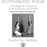 خرید و دانلود نسخه کامل کتاب Kundalini Yoga: Unlocking the Secrets to Radiant Beauty & Health