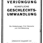 خرید و دانلود نسخه کامل کتاب Künstliche Verjüngung, künstliche Geschlechtsumwandlung: Die Entdeckungen Prof. Steinachs und ihre Bedeutung