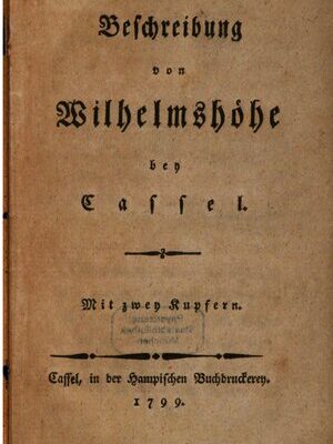 خرید و دانلود نسخه کامل کتاب Kurze Beschreibung von Wilhelmshöhe bey Cassel [bei Kassel]
