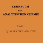 خرید و دانلود نسخه کامل کتاب Kurzes Lehrbuch der Analytischen Chemie – I. Band – Qualitative Analyse
