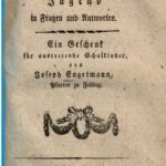 خرید و دانلود نسخه کامل کتاب Kurzgefaßtes Sittenbüchlein für die Jugend in Fragen und Antworten : Ein Geschenk für austretende Schulkinder