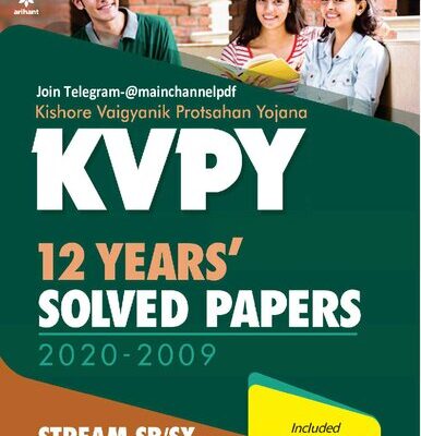 خرید و دانلود نسخه کامل کتاب KVPY 12 Years Solved Papers 2020-2009 Stream SB/SX