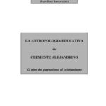 خرید و دانلود نسخه کامل کتاب La antropología educativa de Clemente Alejandrino