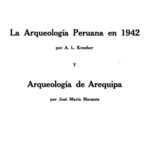 خرید و دانلود نسخه کامل کتاب La arqueología peruana en 1942; Arqueología de Arequipa