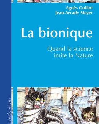 خرید و دانلود نسخه کامل کتاب La bionique: Quand la science imite la Nature