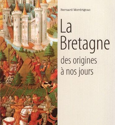 خرید و دانلود نسخه کامل کتاب La Bretagne des origines à nos jours