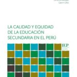 خرید و دانلود نسخه کامل کتاب La calidad y equidad de la educación secundaria en el Perú