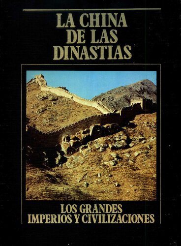 خرید و دانلود نسخه کامل کتاب La China de las Dinastías_68c501d7c4b2b.jpeg خرید و دانلود نسخه کامل کتاب La China de las Dinastías