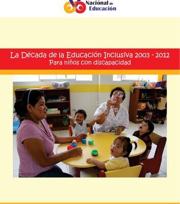 خرید و دانلود نسخه کامل کتاب La Década de la Educación Inclusiva 2003 – 2012 para niños con discapacidad