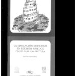خرید و دانلود نسخه کامل کتاب La educación superior en Estados Unidos. Claves para una lectura
