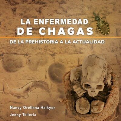 خرید و دانلود نسخه کامل کتاب La enfermedad de chagas. De la prehistoria a la actualidad