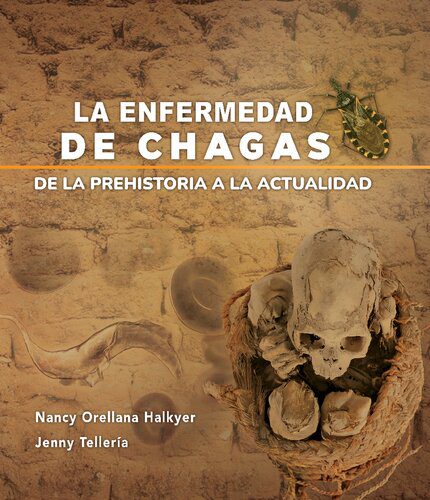 خرید و دانلود نسخه کامل کتاب La enfermedad de chagas. De la prehistoria a la actualidad_68bc2ef2aba68.jpeg خرید و دانلود نسخه کامل کتاب La enfermedad de chagas. De la prehistoria a la actualidad