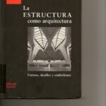 خرید و دانلود نسخه کامل کتاب La estructura como arquitectura (EUA11): Formas, detalles y simbolismo (Estudios Universitarios de Arquitectura)