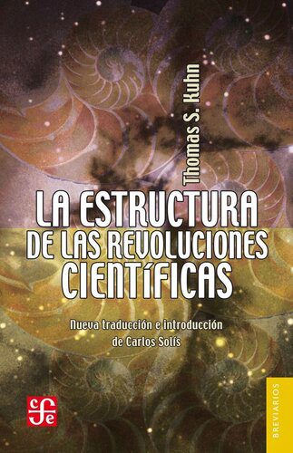 خرید و دانلود نسخه کامل کتاب La estructura de las revoluciones científicas_68c687ae8a005.jpeg خرید و دانلود نسخه کامل کتاب La estructura de las revoluciones científicas