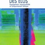 خرید و دانلود نسخه کامل کتاب La face cachée des élus : Engagement, responsbilité et comportement éthique