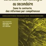 خرید و دانلود نسخه کامل کتاب La formation a l’enseignement des sciences et des technologies au secondaire : Dans le contexte des reformes par competences
