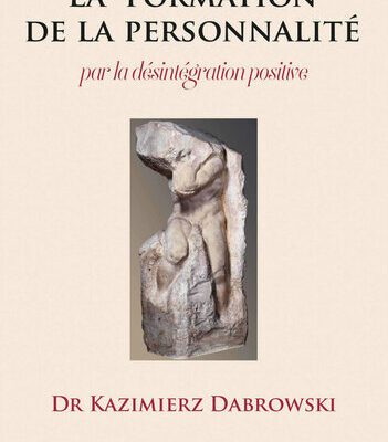 خرید و دانلود نسخه کامل کتاب La formation de la personnalité par la désintégration positive