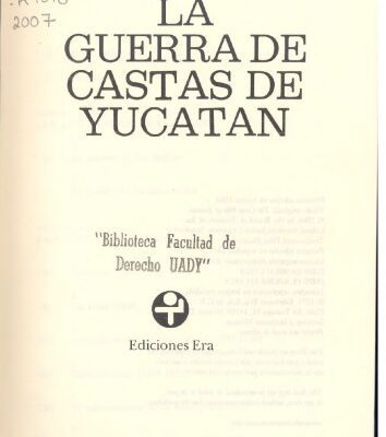 خرید و دانلود نسخه کامل کتاب La guerra de castas de Yucatán