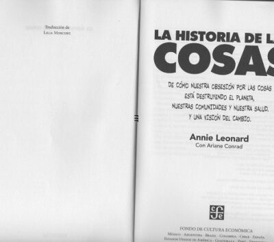 خرید و دانلود نسخه کامل کتاب La Historia de las Cosas – De cómo nuestra obsesión por las cosas está destruyendo el planeta.