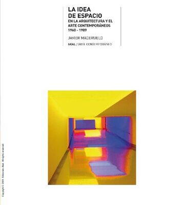 خرید و دانلود نسخه کامل کتاب La idea de espacio en la arquitectura y el arte contemporáneos, 1960-1989: 25
