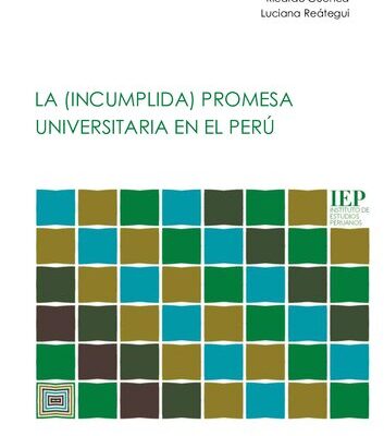 خرید و دانلود نسخه کامل کتاب La (incumplida) promesa universitaria en el Perú