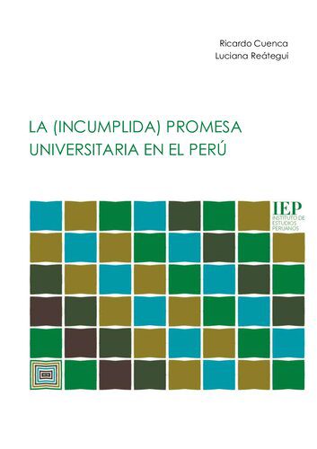 خرید و دانلود نسخه کامل کتاب La (incumplida) promesa universitaria en el Perú_68c6cbc7cf94e.jpeg خرید و دانلود نسخه کامل کتاب La (incumplida) promesa universitaria en el Perú