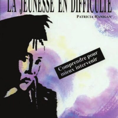 خرید و دانلود نسخه کامل کتاب La jeunesse en difficulté : Comprendre pour mieux intervenir