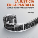 خرید و دانلود نسخه کامل کتاب La justicia en la pantalla: un reflejo de jueces y tribunales en cine y TV