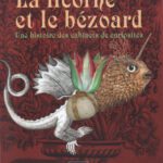 خرید و دانلود نسخه کامل کتاب La licorne et le bézoard. Une histoire des cabinets de curiosités