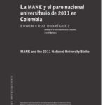 خرید و دانلود نسخه کامل کتاب La MANE y el paro nacional universitario del 2011 en Colombia