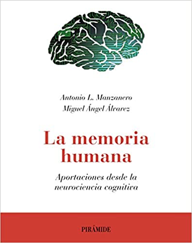 خرید و دانلود نسخه کامل کتاب La memoria humana: Aportaciones desde la neurociencia cognitiva (Psicología) (Spanish Edition) – + pdf_68b9a1cf203fb.jpeg خرید و دانلود نسخه کامل کتاب La memoria humana: Aportaciones desde la neurociencia cognitiva (Psicología) (Spanish Edition) – + pdf