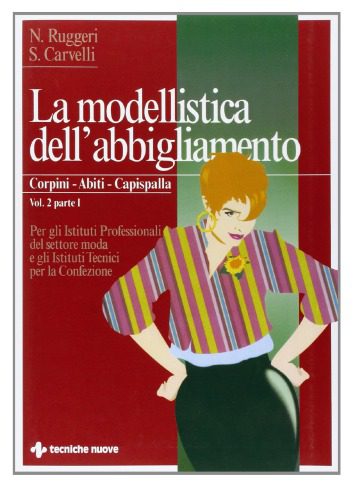 خرید و دانلود نسخه کامل کتاب la modellistica dell’abbigliamento (corpini-abiti-capispalla)_68d28030cd378.jpeg خرید و دانلود نسخه کامل کتاب la modellistica dell’abbigliamento (corpini-abiti-capispalla)