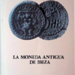 خرید و دانلود نسخه کامل کتاب La moneda antigua de Ibiza