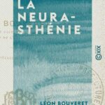 خرید و دانلود نسخه کامل کتاب La Neurasthénie : Épuisement nerveux