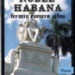 خرید و دانلود نسخه کامل کتاب La Noble Habana : plazas, fortalezas, iglesias y conventos