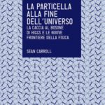 خرید و دانلود نسخه کامل کتاب La particella alla fine dell’universo. La caccia