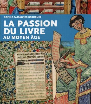 خرید و دانلود نسخه کامل کتاب La passion du livre au Moyen-Âge