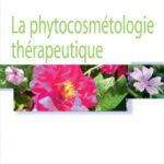 خرید و دانلود نسخه کامل کتاب La phytocosmétologie thérapeutique