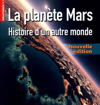 خرید و دانلود نسخه کامل کتاب La planète Mars : Histoire d’un autre monde