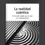 خرید و دانلود نسخه کامل کتاب La Realidad Cuántica – Un  mundo regido por el azar y la superposición