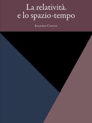 خرید و دانلود نسخه کامل کتاب La relatività e lo spazio-tempo