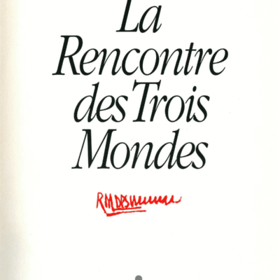 خرید و دانلود نسخه کامل کتاب La Rencontre des Trois Mondes